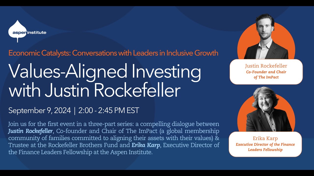 Values-Aligned Investing with Justin Rockefeller