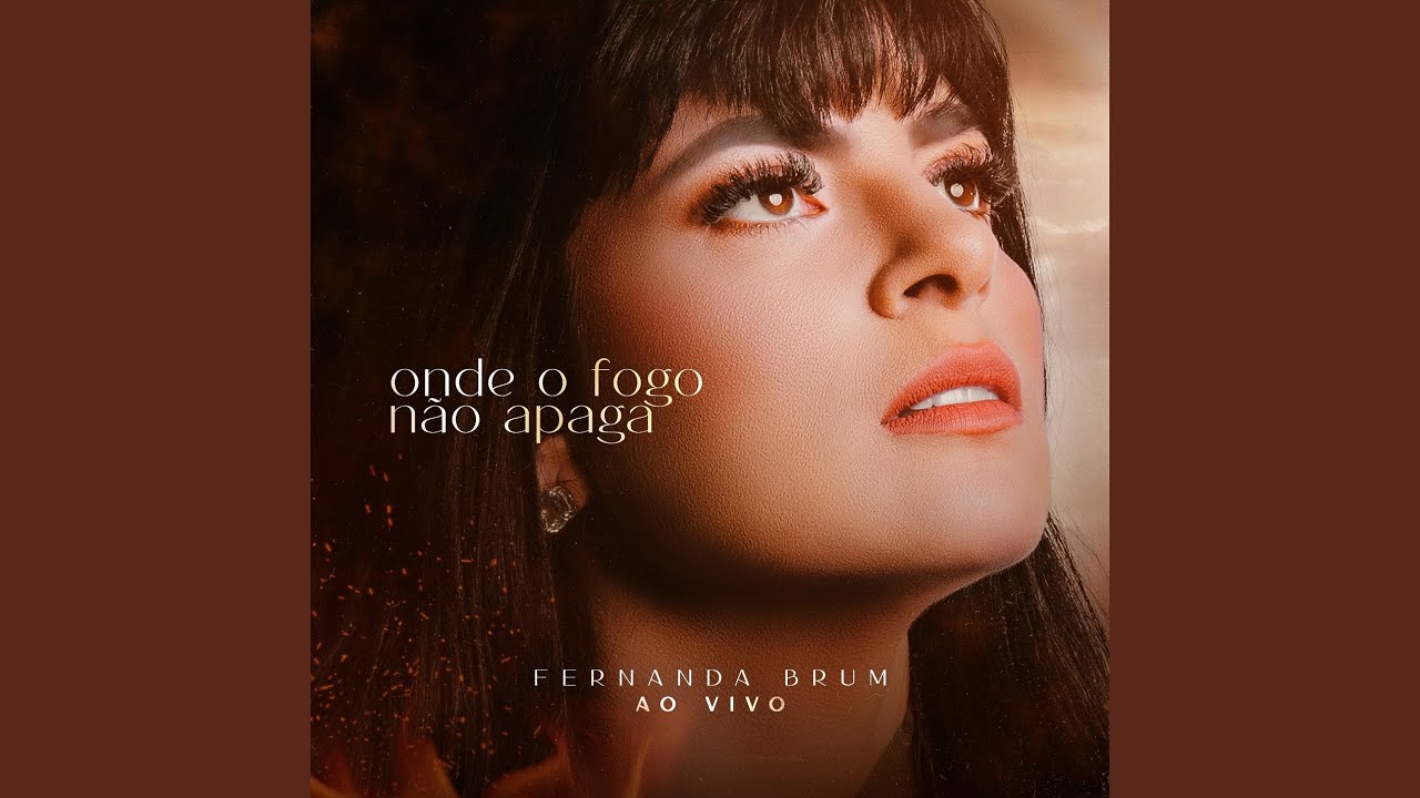 Onde o Fogo Não Apaga (Ao Vivo)