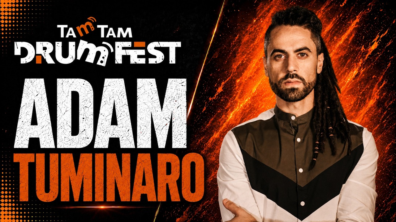 2021 Adam Tuminaro - TamTam DrumFest Sevilla - Meinl Cymbals 