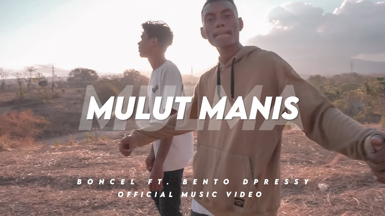 MULMA ( Mulut Manis) - Boncel ft. Bento Dpressy ( Official MV )