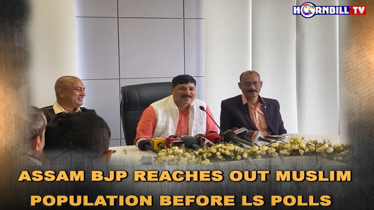 ASSAM REACHES OUT MUSLIM COMMUNITY POPULATION BEFORE LS POLLS