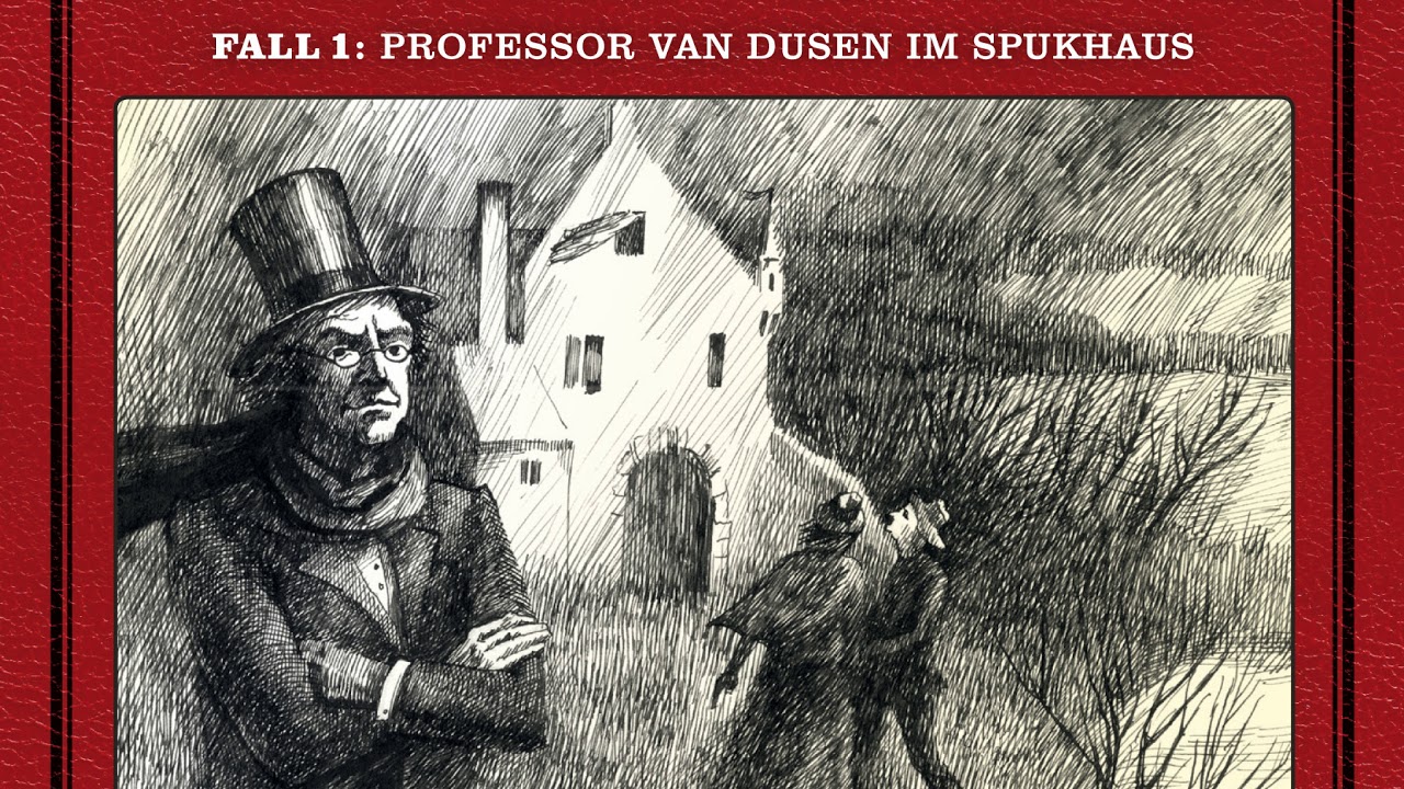 Professor van Dusen (Die neuen Fälle) - Professor van Dusen im Spukhaus (Komplettes Hörspiel)
