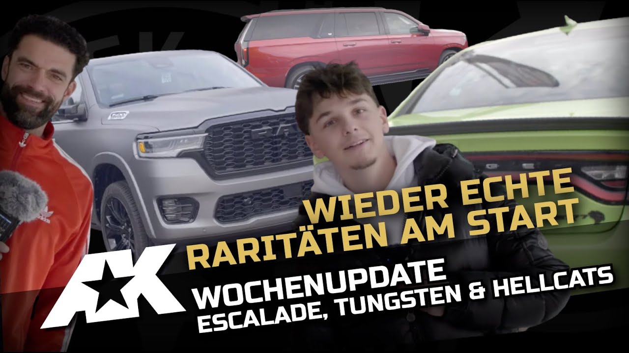 🚨 Autohaus-Update: RAM Tungsten Umbau, Charger Hellcats & Cadillac Escalade