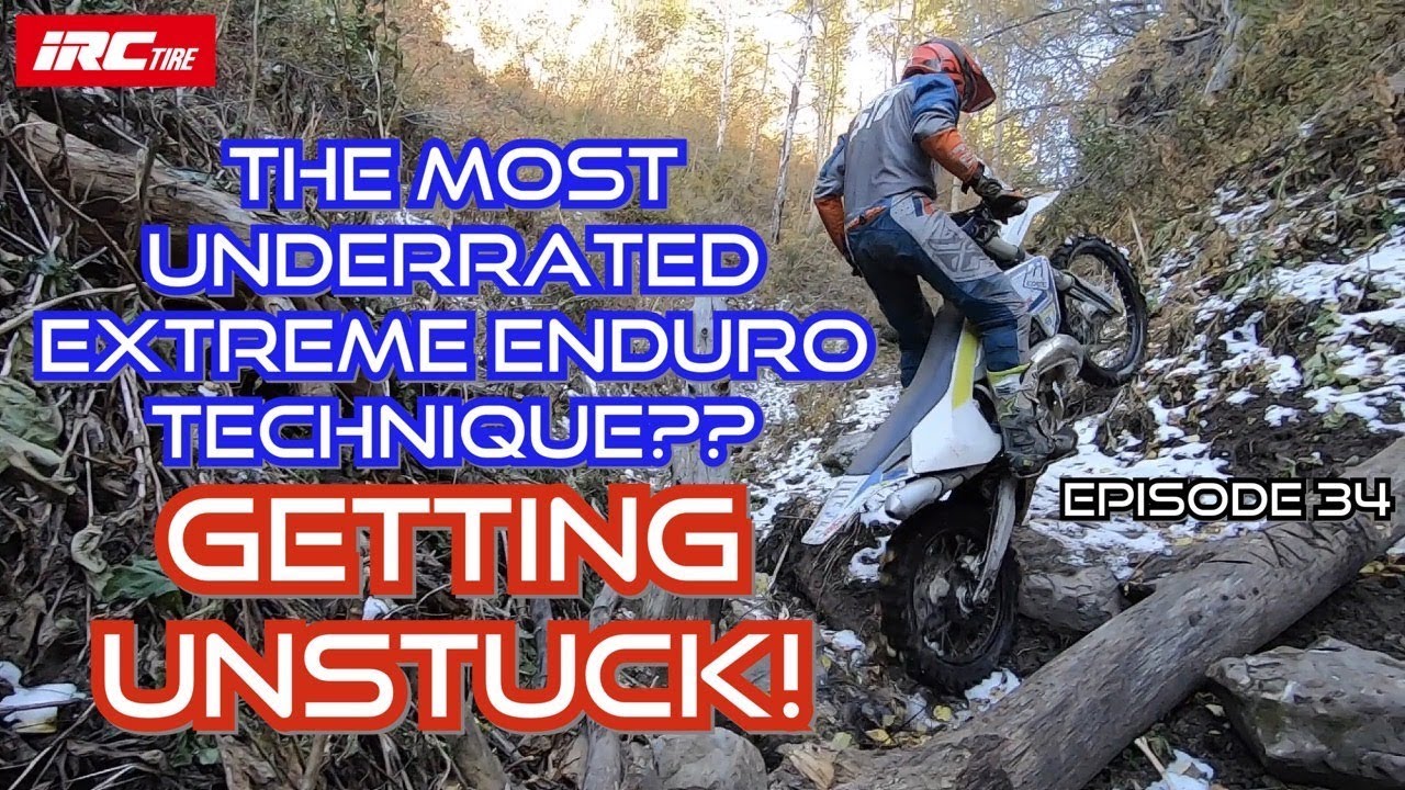 The Most Underrated Extreme Enduro Technique?? Getting Unstuck!