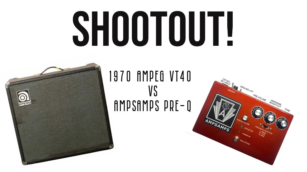 SHOOTOUT: PRE-Q vs AMPEG VT40!