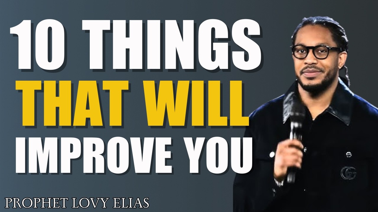 10 Biblical Principles That Will Transform Your Life | Christian Self Improvement Prophet Lovy Elias