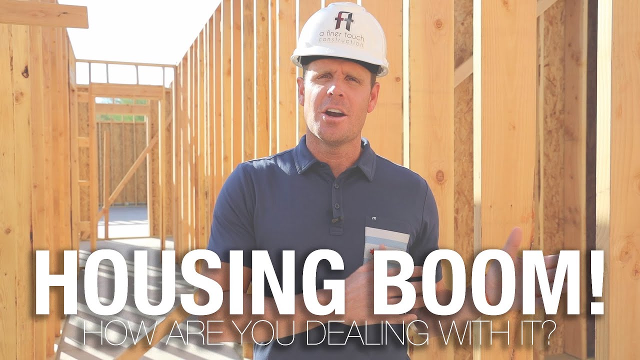 Housing Boom! How Are You Dealing With It? Talking To Our GC Friends