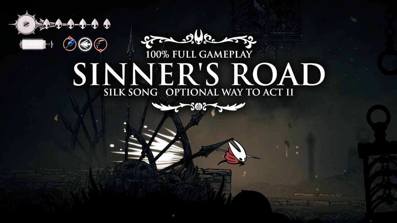 SINNER'S ROAD | Hollow Knight: Silksong #14.1 - Act II FULL GAMEPLAY  #silksong #sinner'sroad