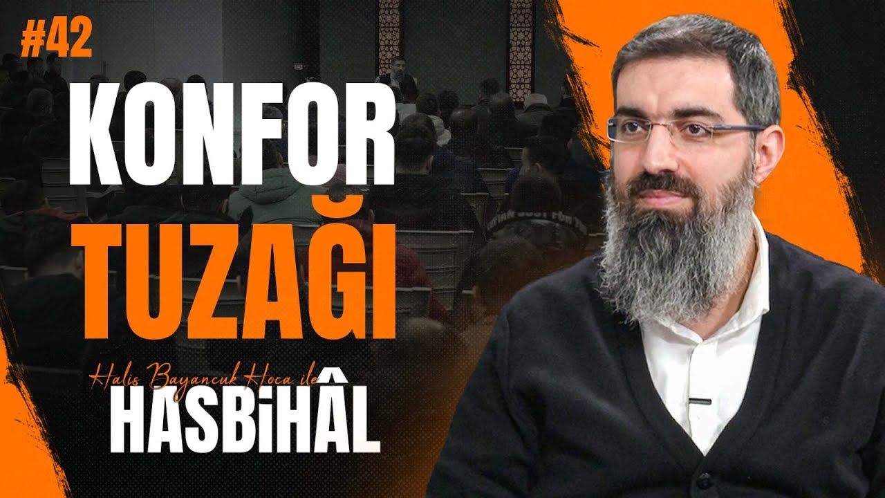 Halis Hoca ile Hasbihâl #42 | İmtihan Gerçeği ve Taviz Baskısı