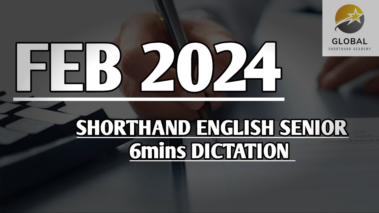 FEB 2024 SHORTHAND ENGLISH SENIOR SPEED 6mins DICTATION 🔊✍🏼🏆✨