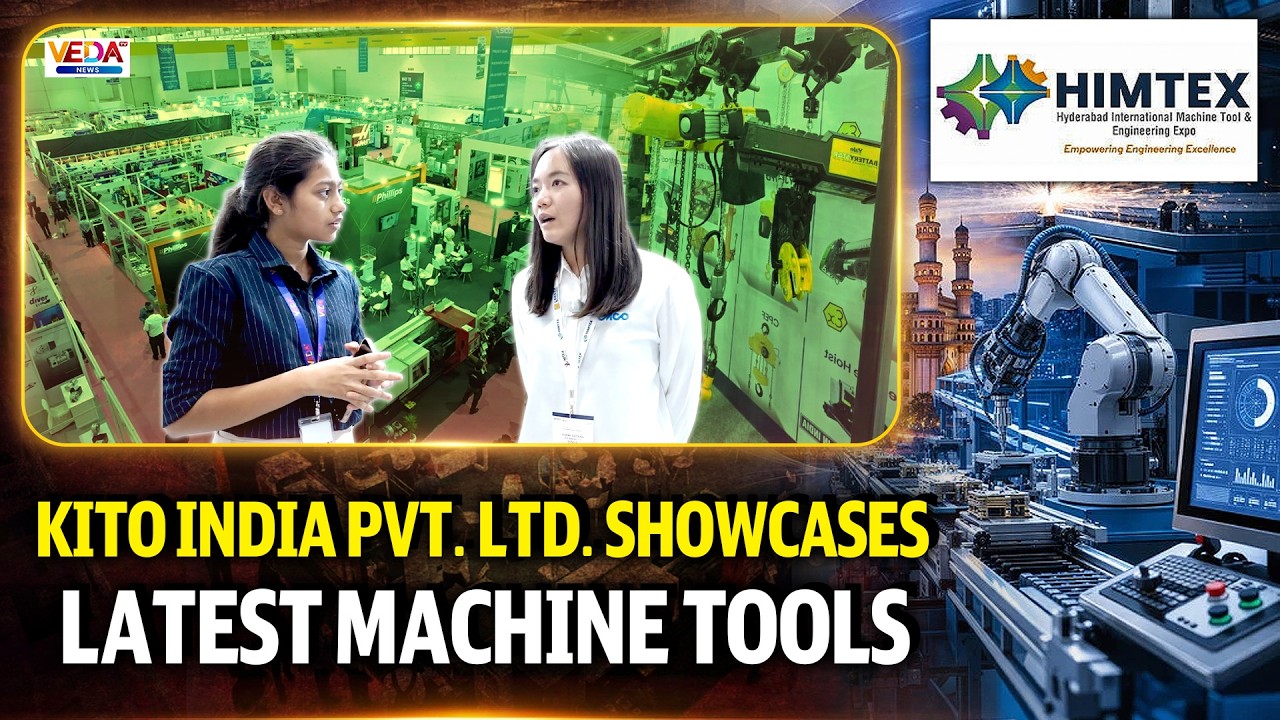 Kito India Pvt. Ltd. Showcases Latest Machine Tools  | HIMTEX 2026 | Veda TV News