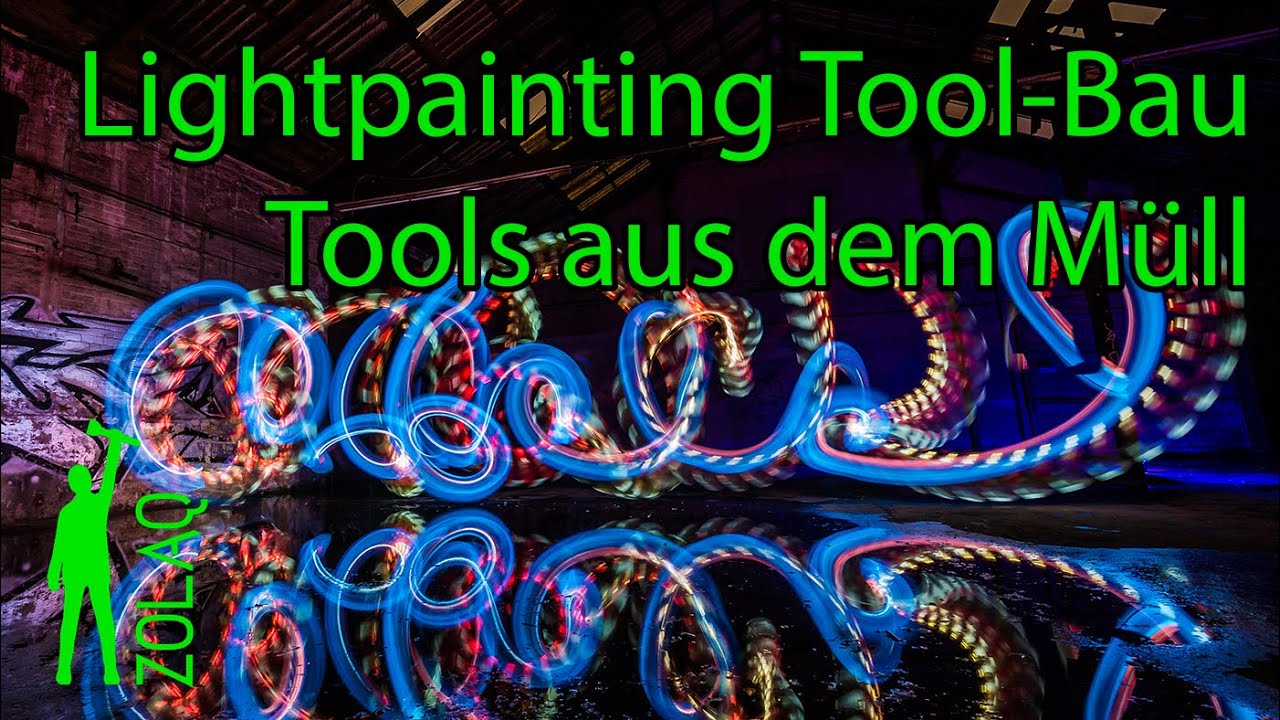 Lightpainting Tool Bau Nr. 21 - Lichtmaler Tools aus dem Müll