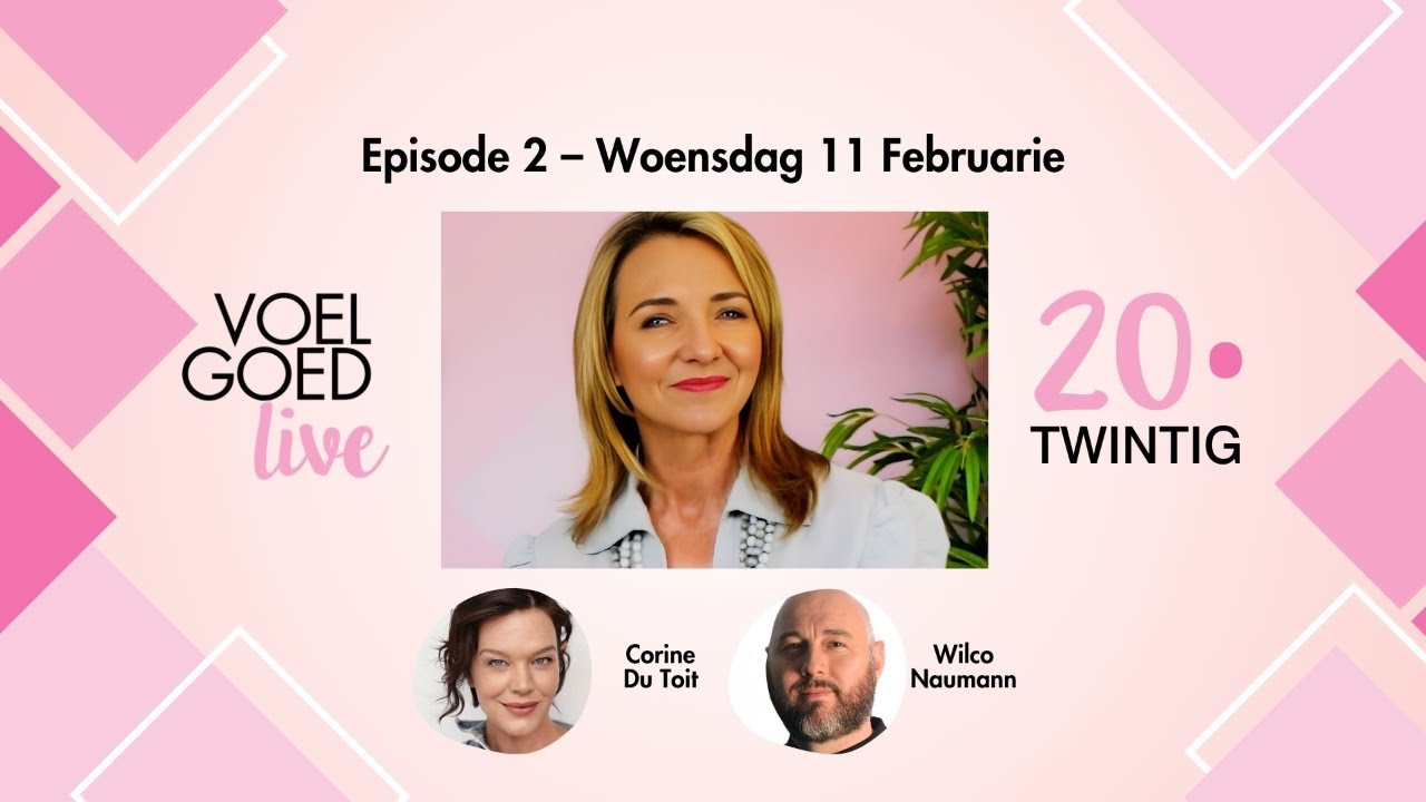 VOELGOED LIVE twintig-twintig │ Episode 2 │ Seisoen 4