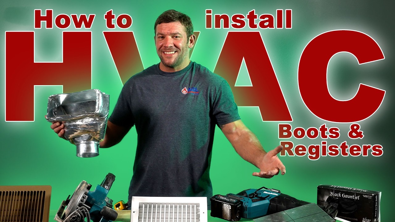 How to install HVAC Boots and Registers