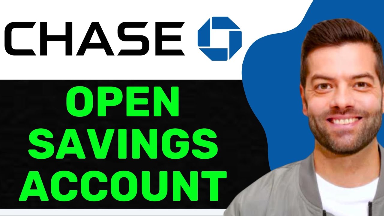 How to Open a Savings Account Online with Chase (2025 Guide) &ndash; Step by Step