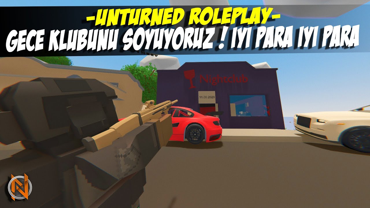 UNTURNED GECE KLUBÜNÜ SOYDUK ! (BOLCA PARAMIZ VAR !) UNTURNED ROLEPLAY #236
