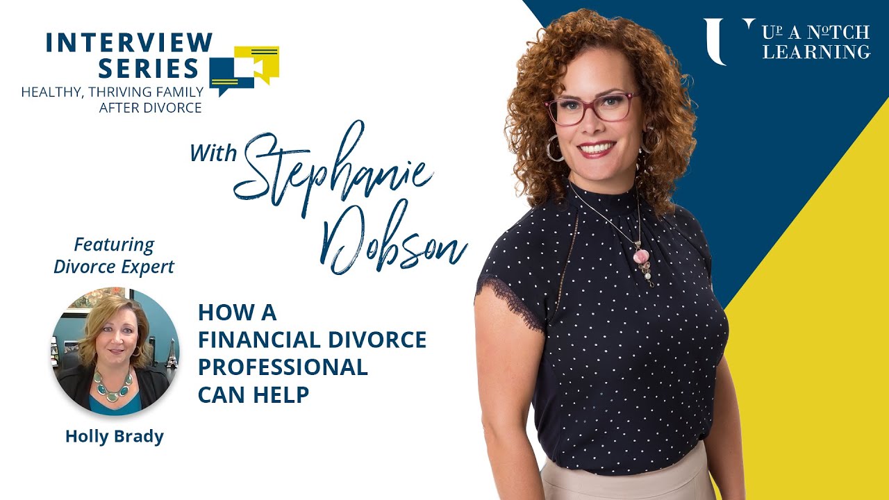 (Divorce Video) Learn How A Financial Divorce Professional Can Help / Holly Brady / Stephanie Dobson