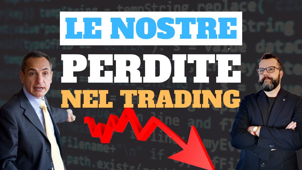 Le nostre perdite nel Trading