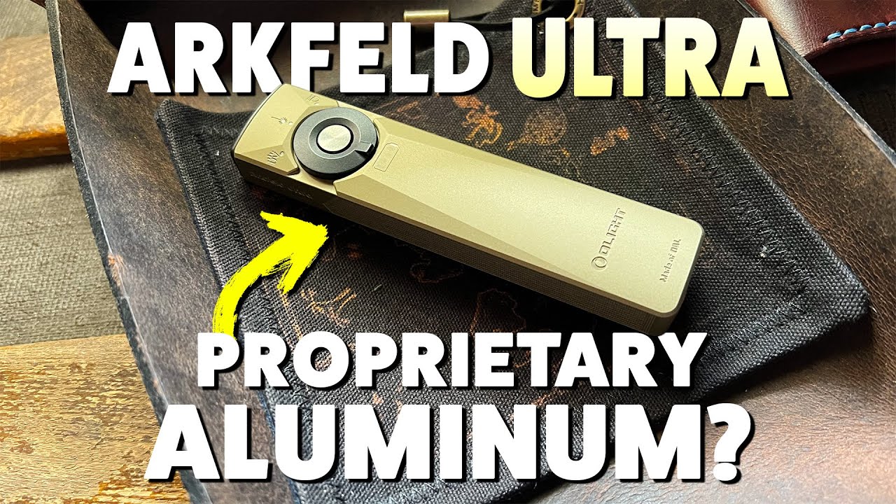 The New 3-in-1 Olight Arkfeld Ultra is Tough! (Twice as Hard as 6061 Aluminum?)