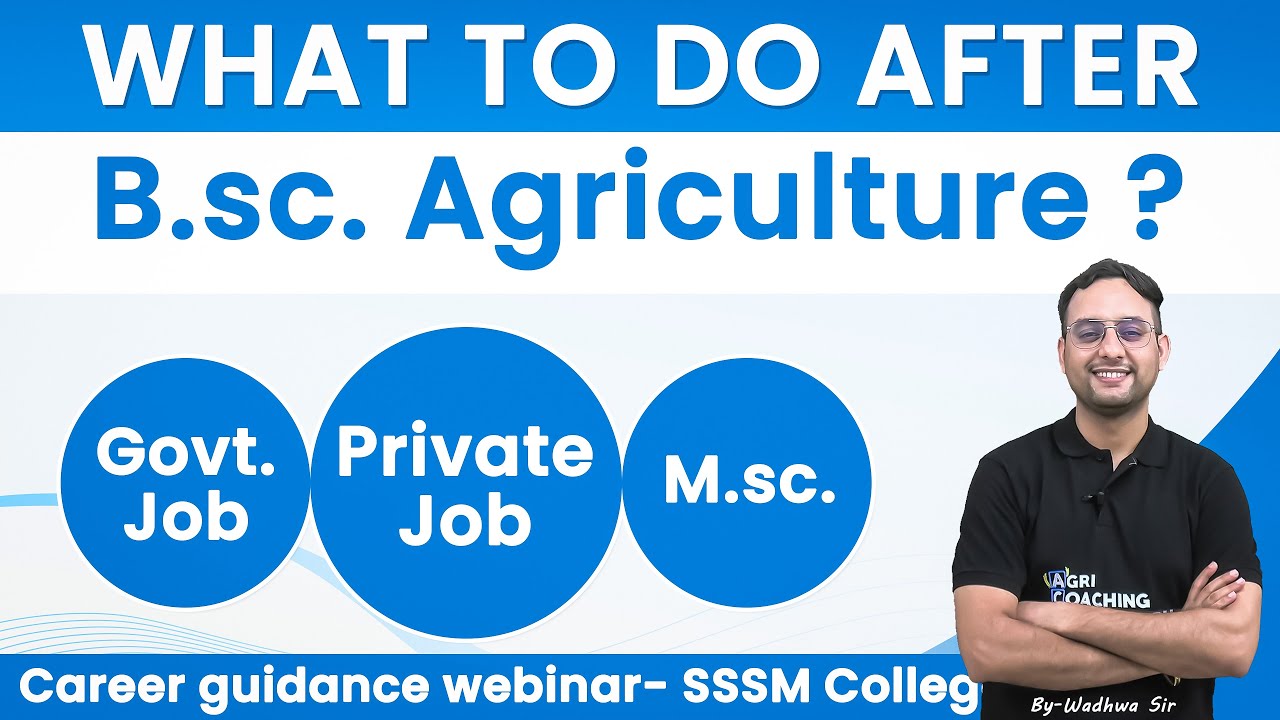 Career Guidance Webinar by Wadhwa Sir (B.Sc. एग्रीकल्चर के बाद क्या करे)