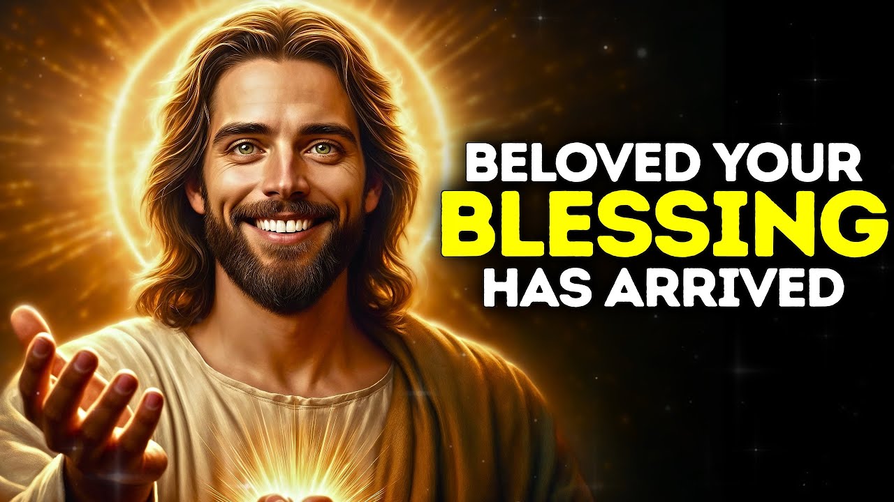 God Says- YOUR BLESSING HAS ARRIVED TODAY | God Message |Gods Message Now |God's Message Now For You