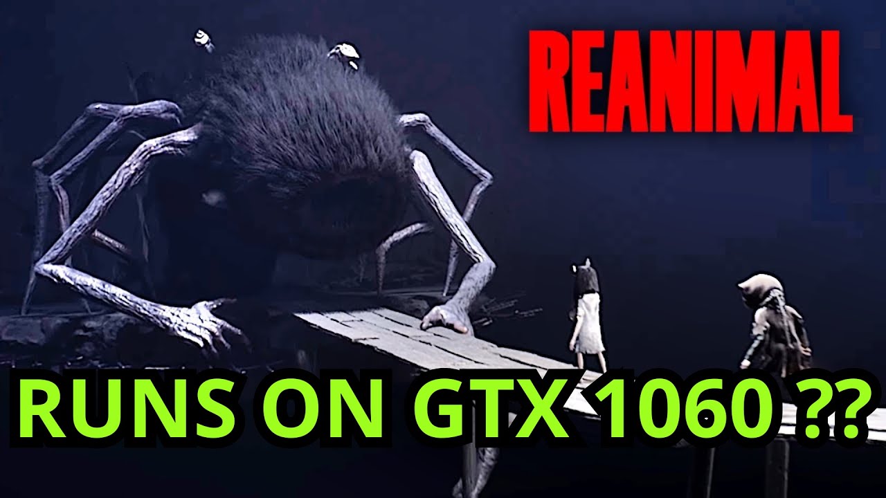 REANIMAL in an old gaming laptop | GTX 1060 Max-Q | i7 8750h | 1080p | No Commentary