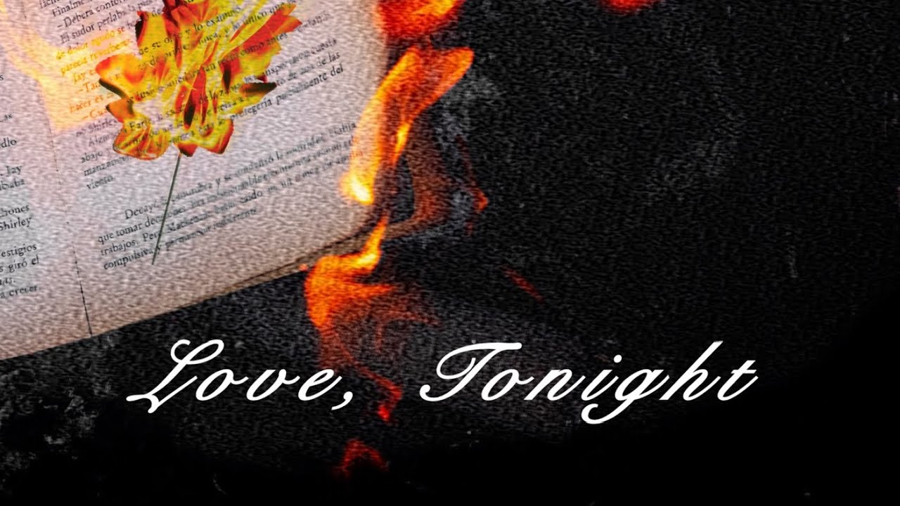 Love, Tonight (Unreleased)