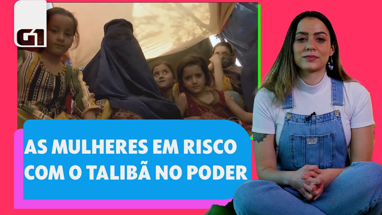 Como a situação do Afeganistão agora pode ser mais tensa para as mulheres l G1 EXPLICA l G1