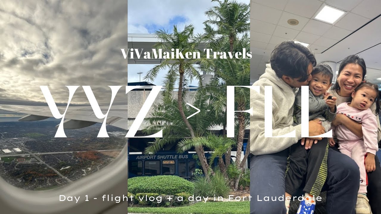 Cruise Vlog 1 - YYZ to FLL 