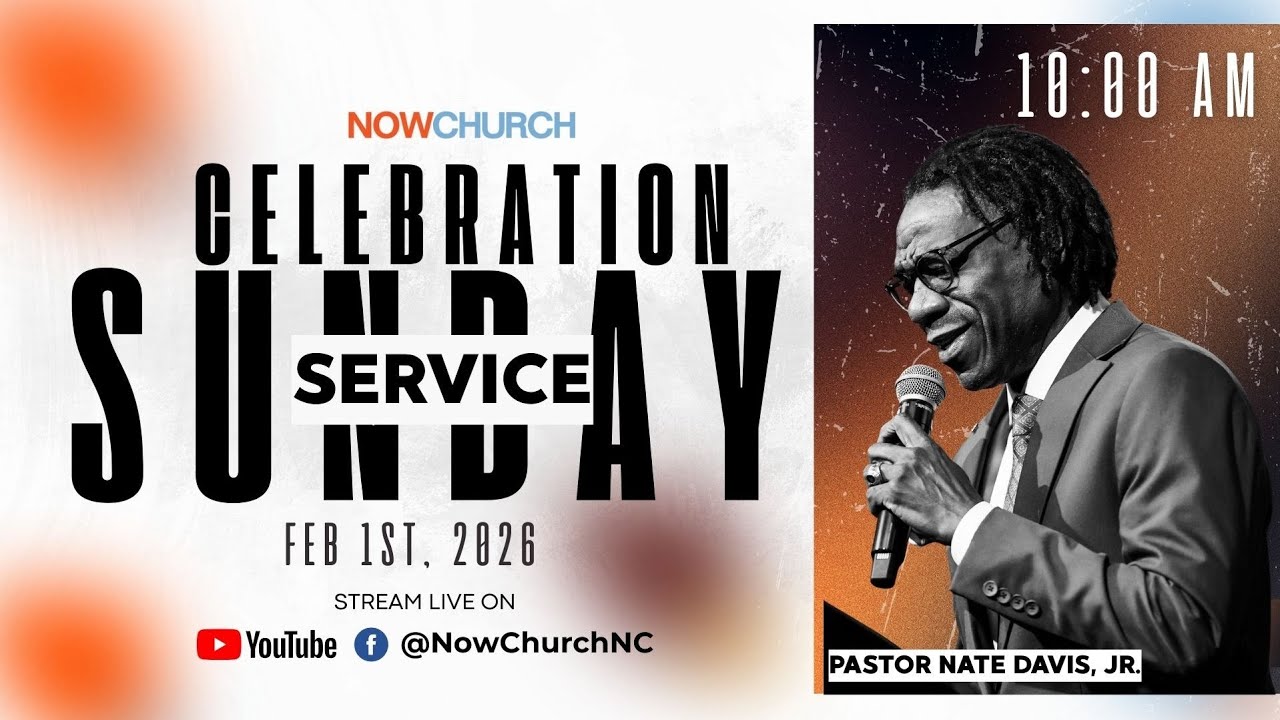Feb 1 | Celebration Service Now Church Online