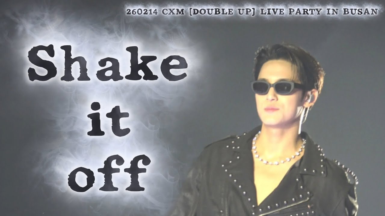 260214 CXM [DOUBLE UP] LIVE PARTY IN BUSAN - Shake It Off (민규 MINGYU SOLO)