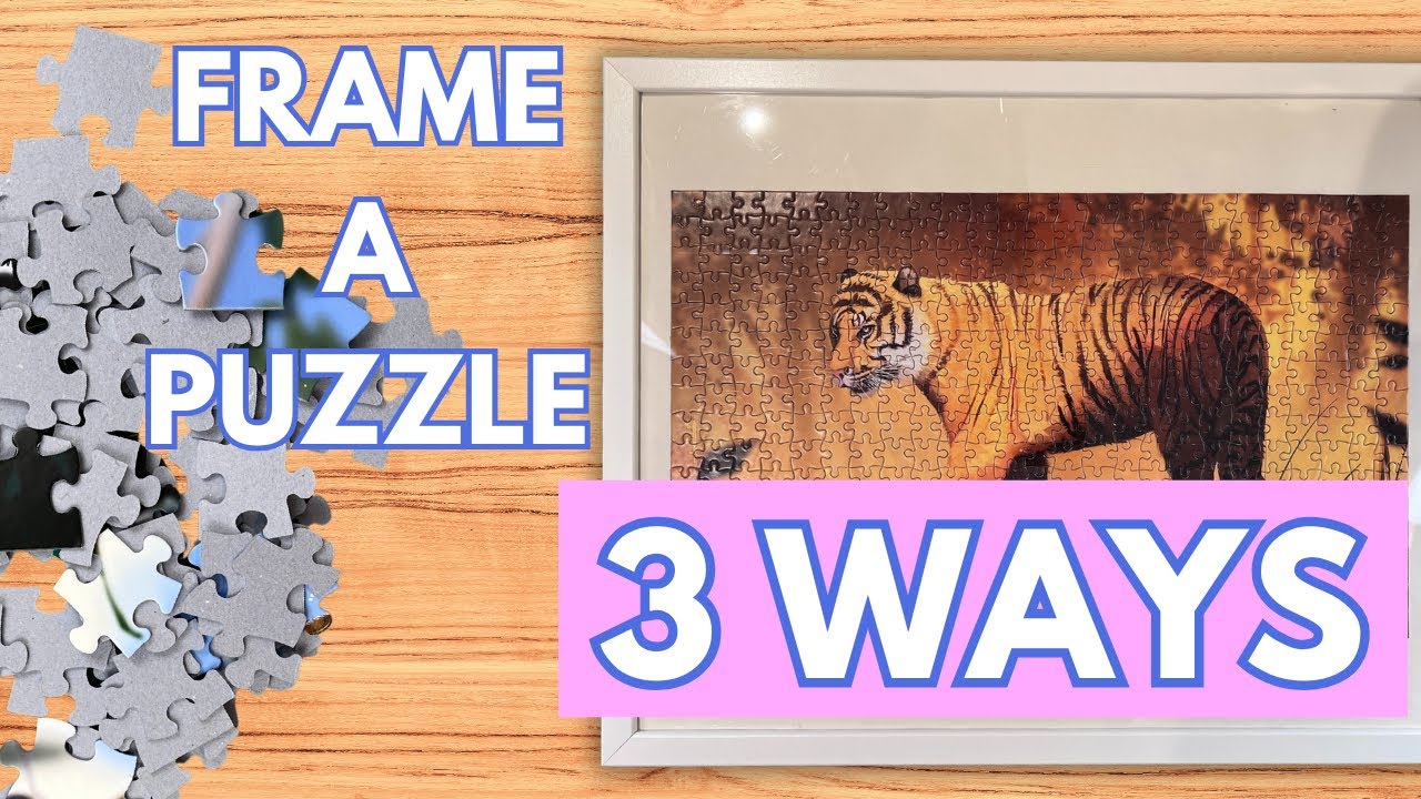 How to Frame a Puzzle (Tape vs Mod Podge vs Nothing)