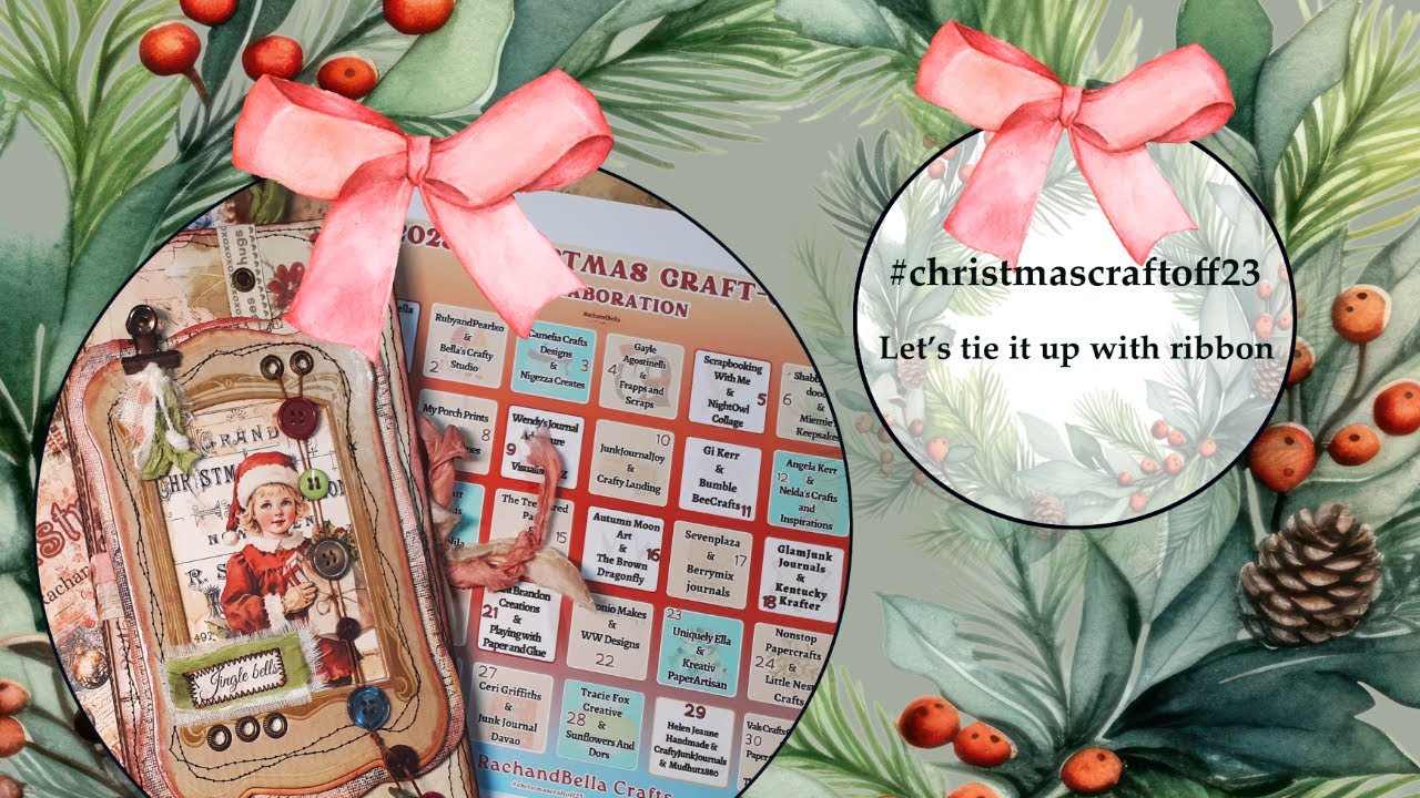 #christmascraftoff23 * *** LET'S TIE IT UP WITH RIBBON***