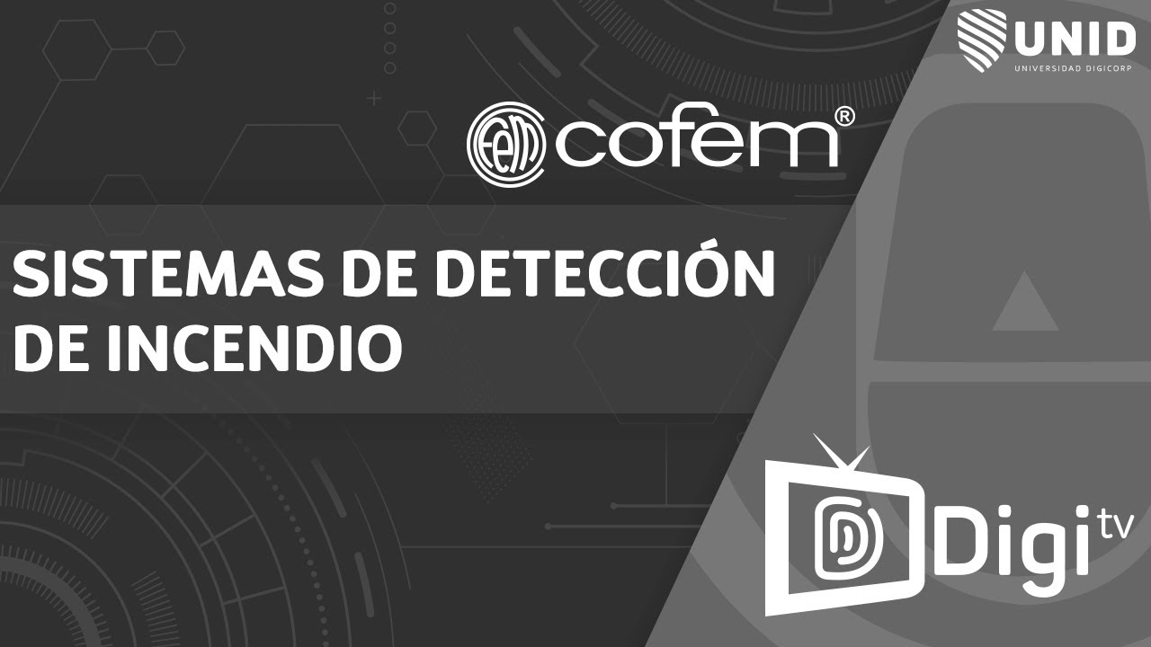 SISTEMAS DE DETECCION DE INCENDIO - COFEM