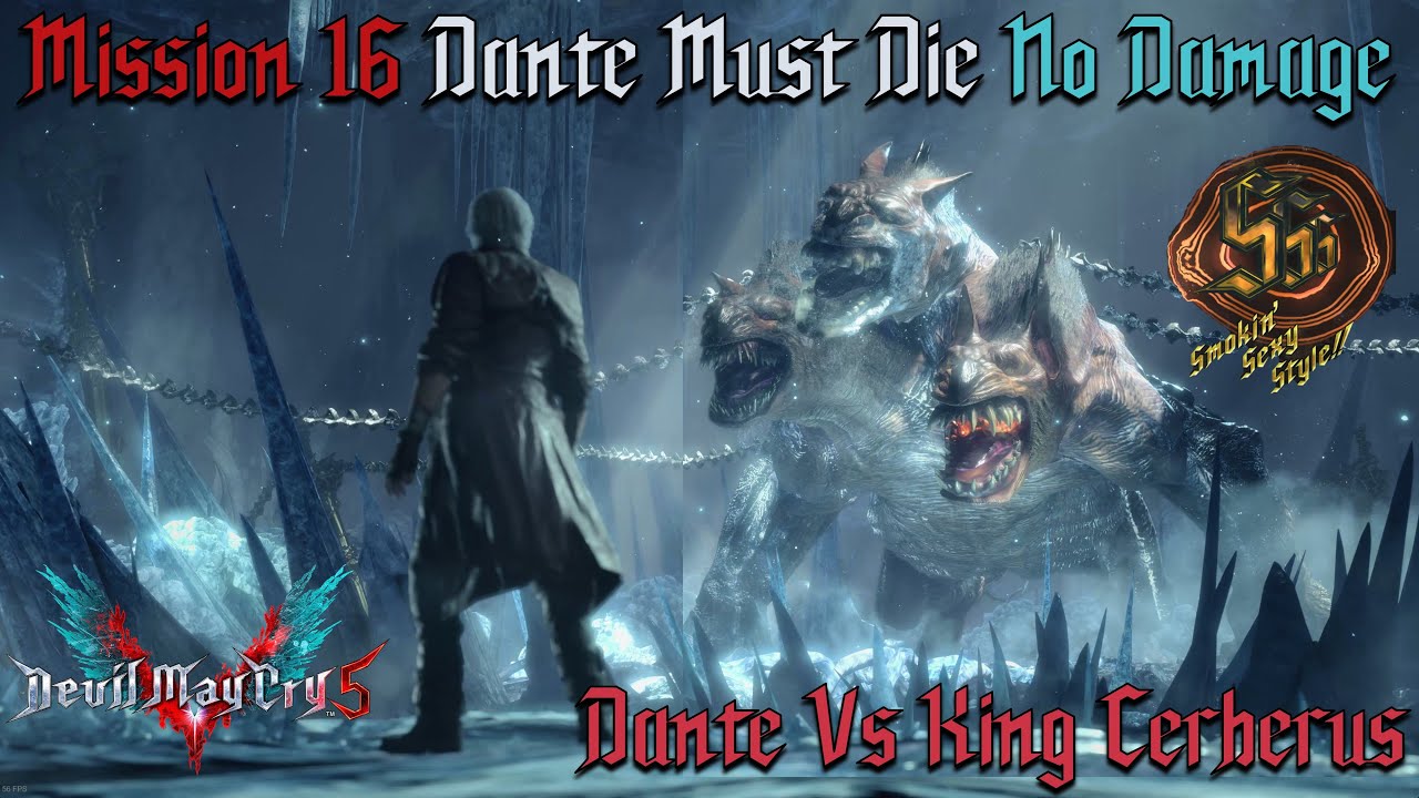 Devil May Cry 5 - Mission 16 DMD No Damage - Dante Freestyle & King Cerberus Boss Fight (4K 60fps)