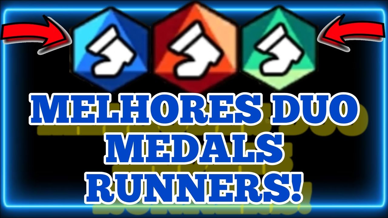 Dicas de Duo Medals Para [ RUNNERS],Focado em Captura de Bandeiras,com tag ativas[ABAIXO DO LEV 100]