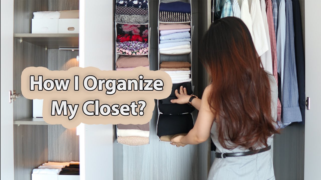 Sắp xếp tủ quần áo gọn gàng và tiện dụng | How to organize closet