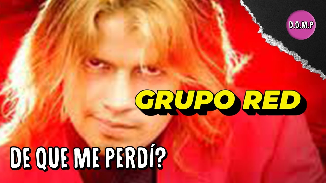 No podré olvidarme de Ti - Grupo Red | De Que Me Perdi