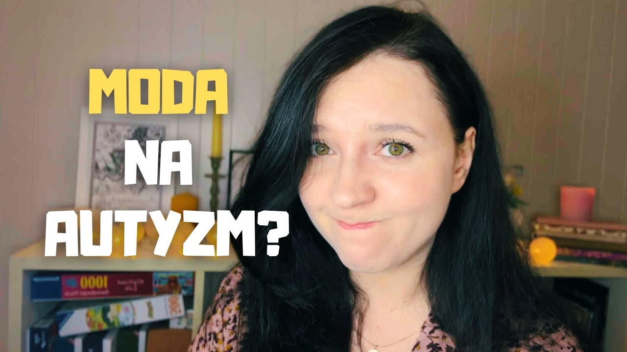 PO CO mi diagnoza spektrum autyzmu/ADHD? PODSUMOWANIE roku po diagnozie