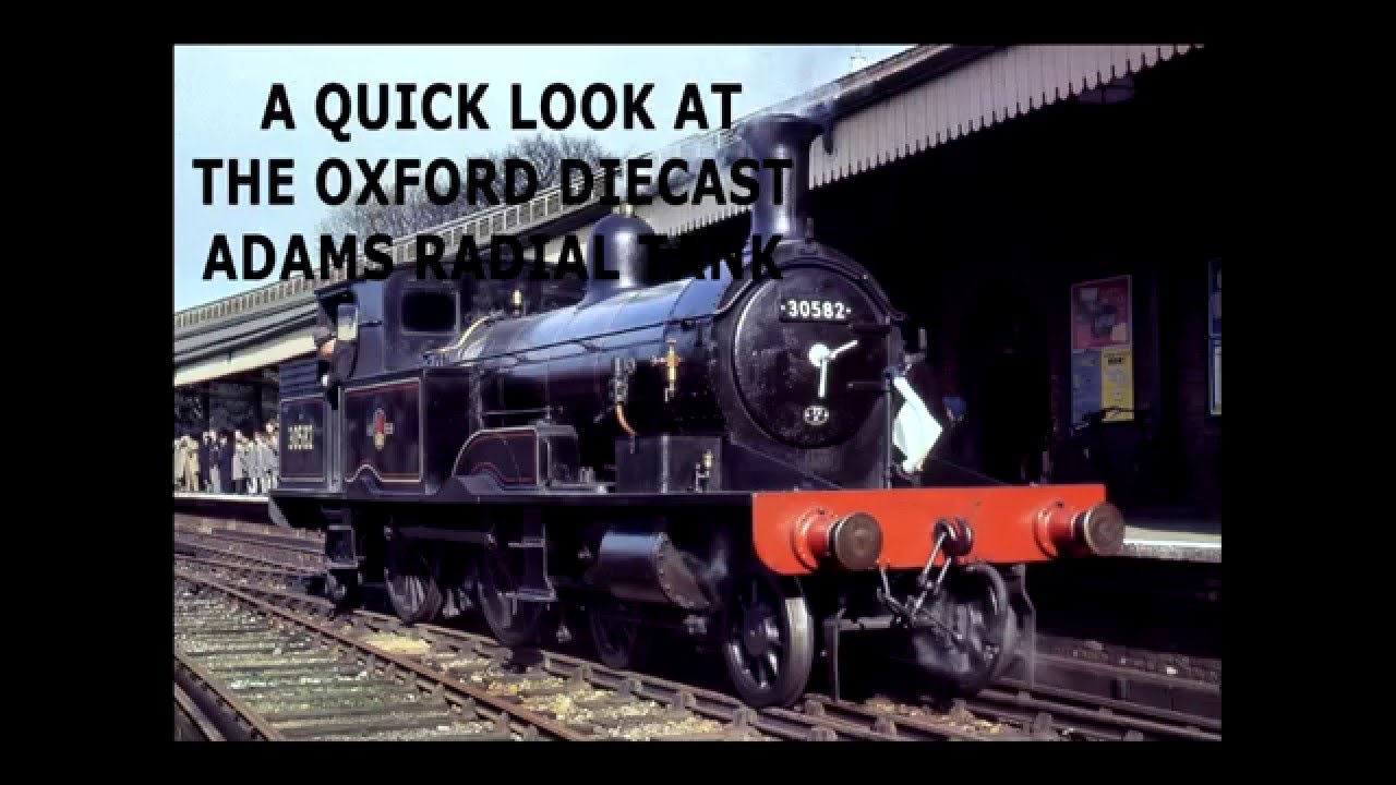 A Quick Look at the Adams Radial Tank-Model railways 00 Gauge