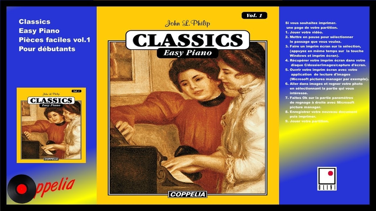 PARTITION MUSICALE - M&Eacute;THODE DE PIANO CLASSIQUE VOL.1 POUR D&Eacute;BUTANTS -  COPPELIA OLIVI