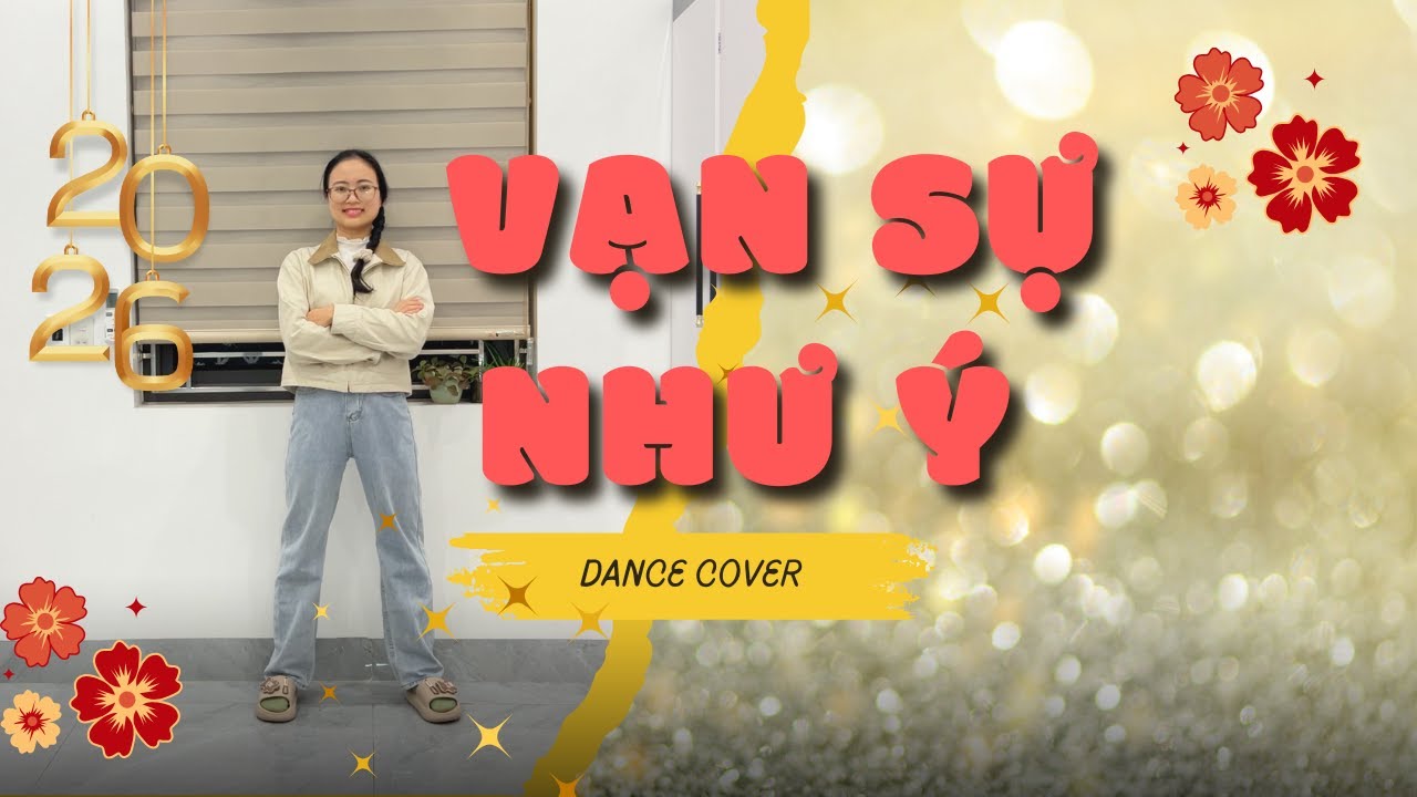 Lina Elen | Nhảy Vạn sự như ý - Trúc Nhân (Dance Cover) 