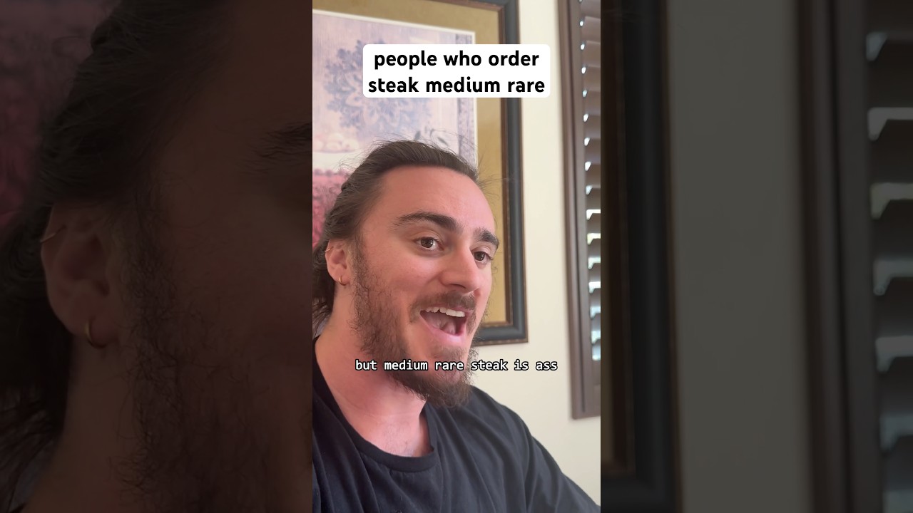 people who order steak medium rare #shorts #comedy #funny