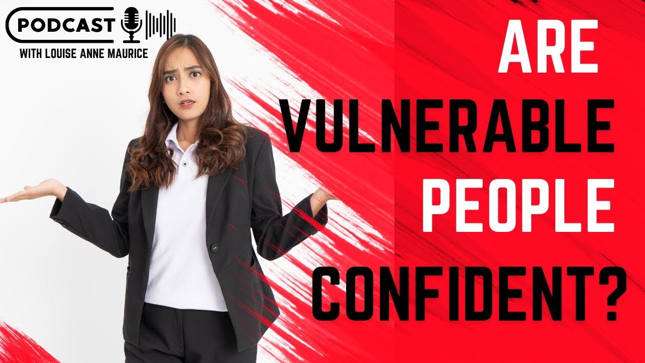 Vulnerability | Louise Anne Maurice Coaching Podcast Ep3