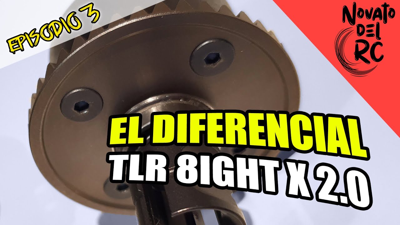 EL DIFERENCIAL | Montaje TLR 8IGHT-X 2.0 - Episodio 3