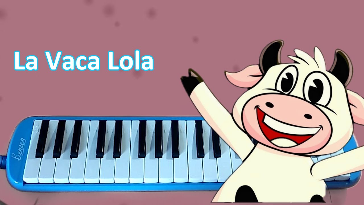 La Vaca Lola en Melódica con Notas Fácil 🎶 Tutorial