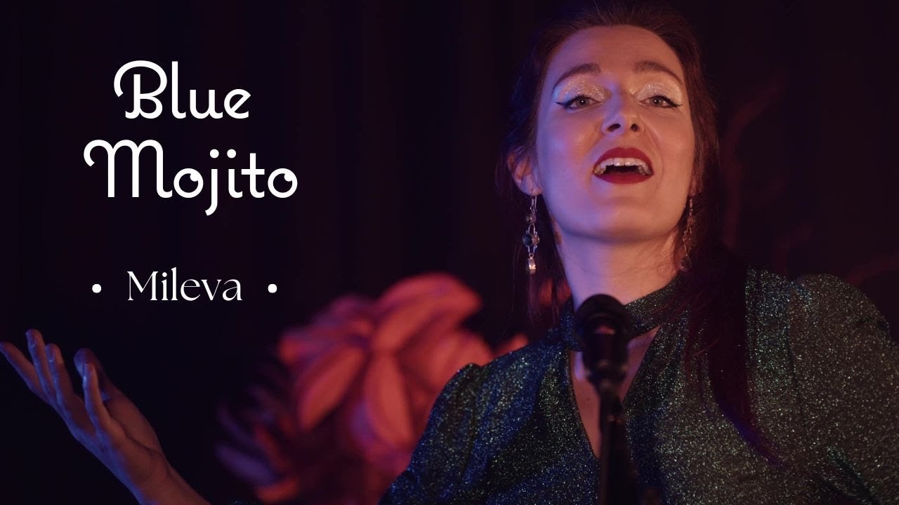 Mileva | Blue Mojito Trio | Musique Latine Chanson Jazz Bossa