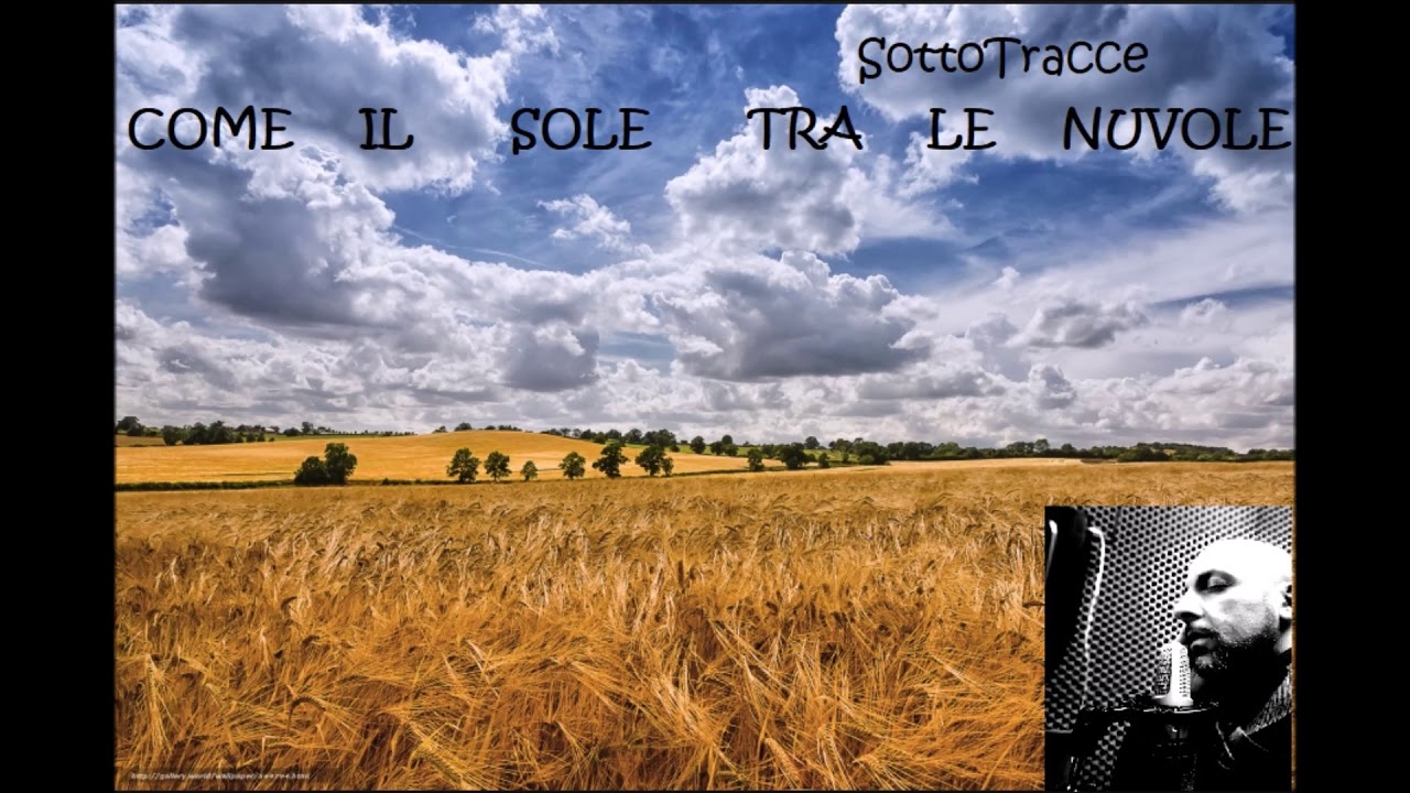 COME IL SOLE TRA LE NUVOLE  VOCE E CHITARRA