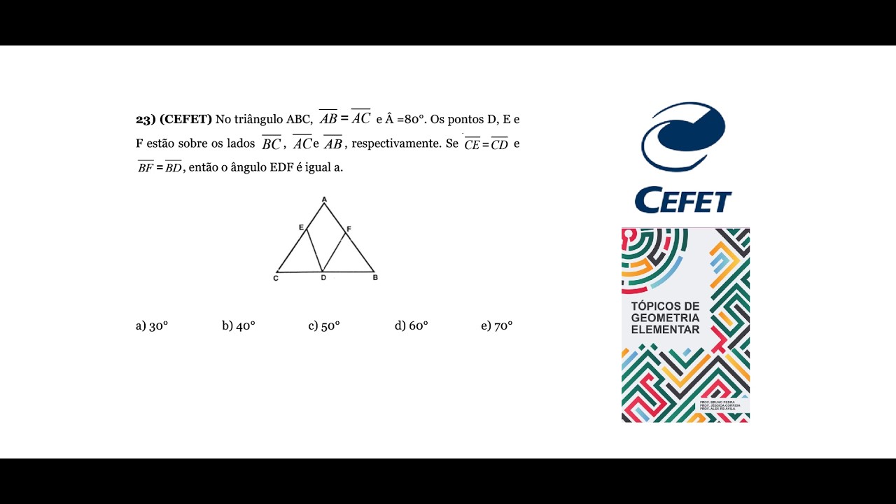 CEFET - Geometria Plana e propriedades do triângulo isósceles