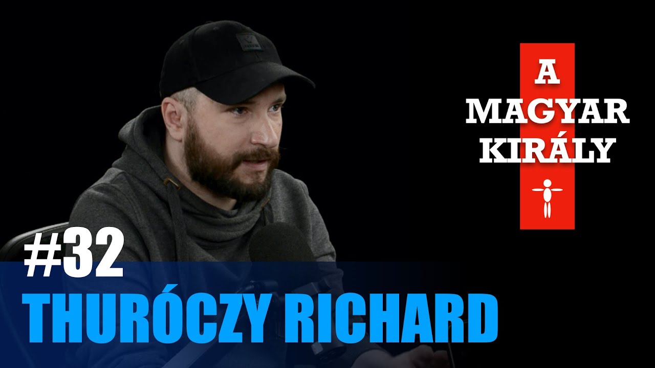 Az egyetlen épelméjű a YouTube-on - Thuróczy Richard | A MAGYAR KIRÁLY #32